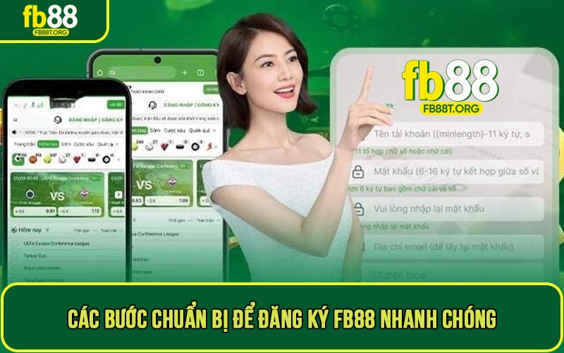Các bước chuẩn bị để đăng ký FB88 nhanh chóng, thành công trong một lần thử