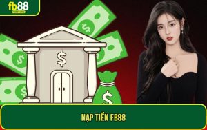 Nạp tiền FB88