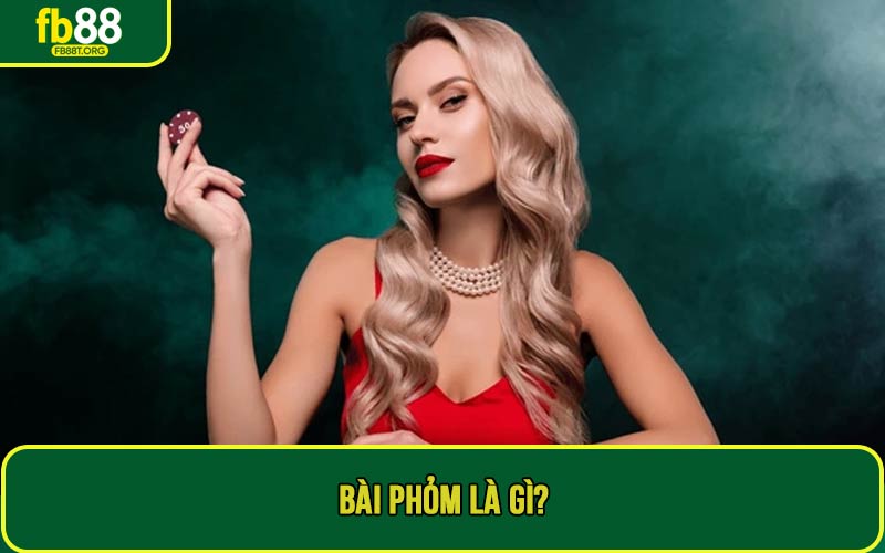 Bài phỏm là gì