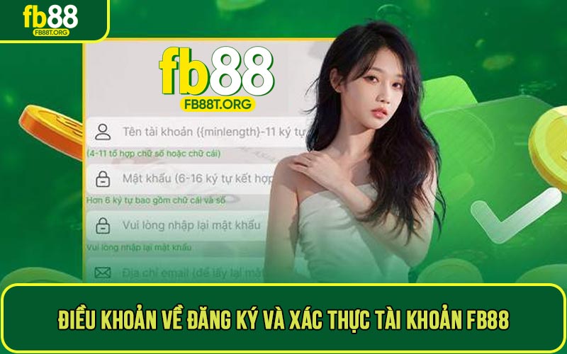Điều khoản về đăng ký và xác thực tài khoản