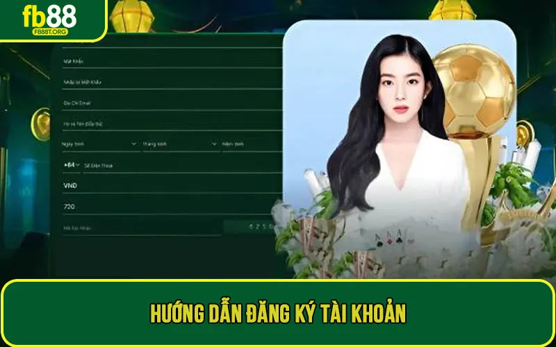 Hướng dẫn đăng ký tài khoản