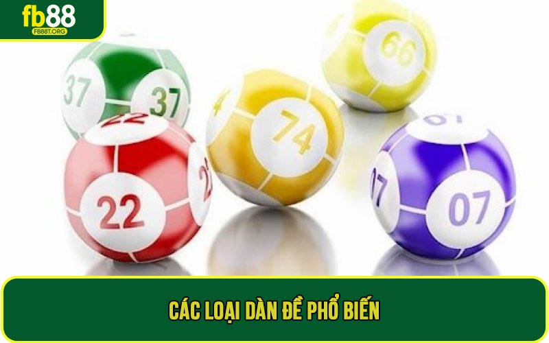 Các loại dàn đề phổ biến