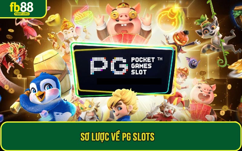 Sơ lược về PG Slots